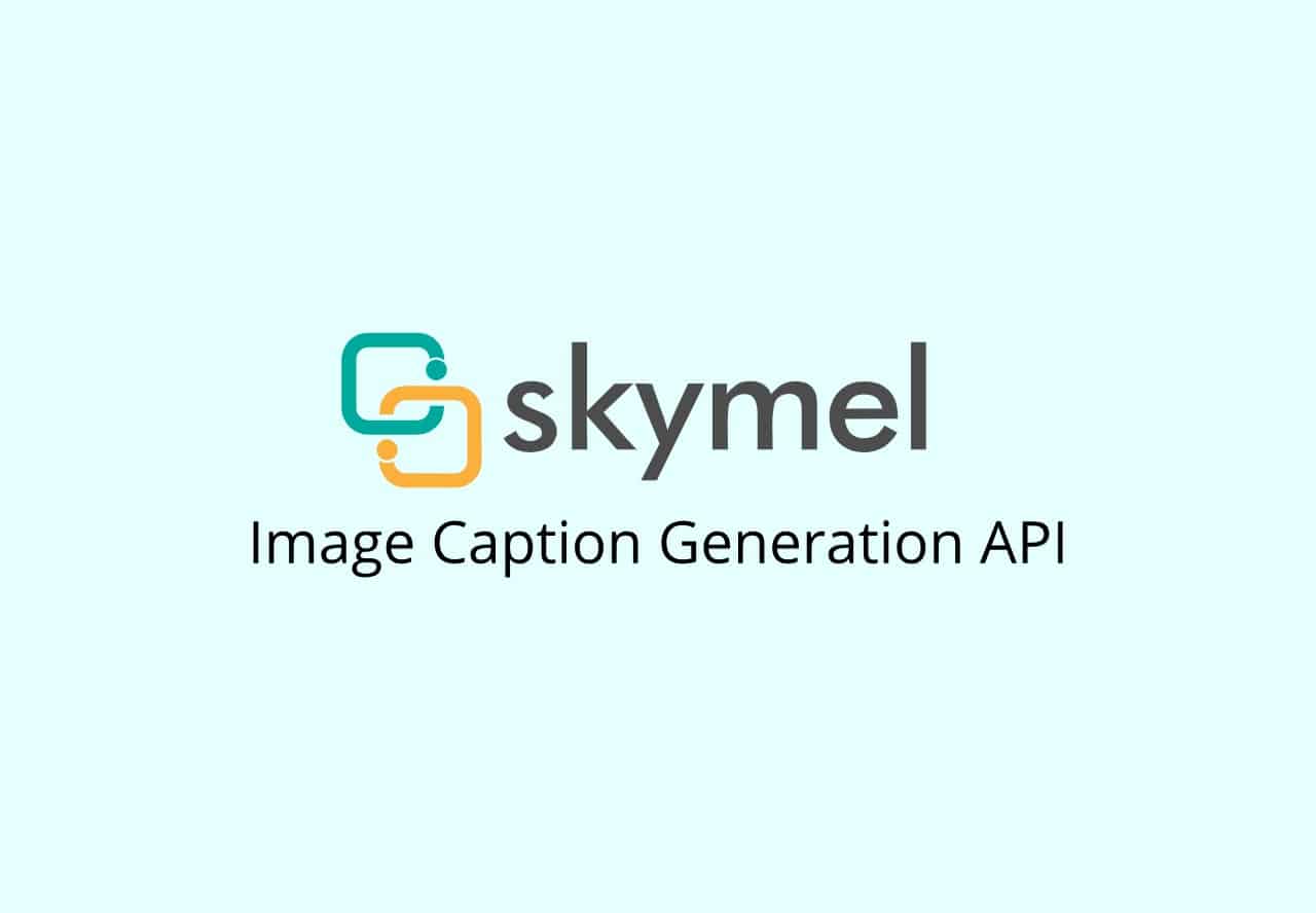 skymel Image Caption Generation API lifetime deal on dealfuel
