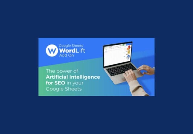 WordLift SEO Tool for Google Sheets lifetime deal on stacksocial