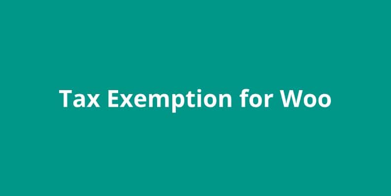 Tax Exemption for Woo Black Friday Deal